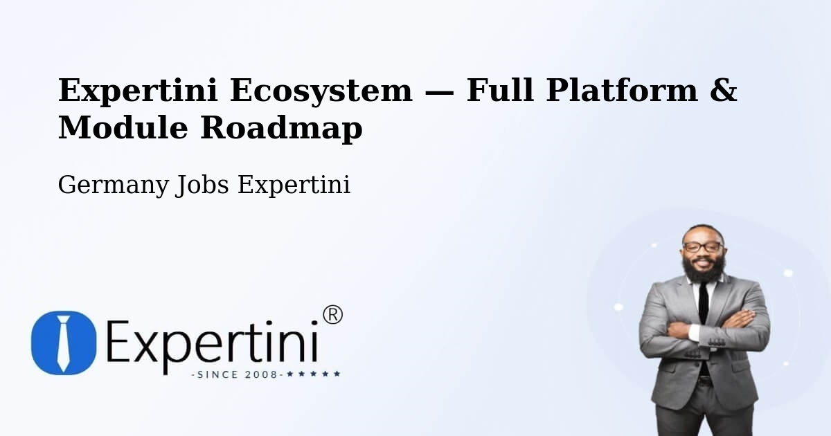 Expertini Ecosystem — Full Platform & Module Roadmap – Beimerstetten